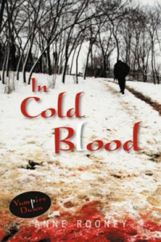 Kniha In Cold Blood Anne Rooney