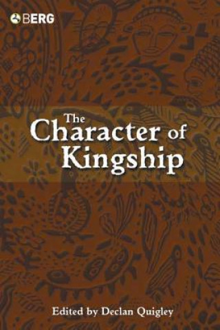 Kniha Character of Kingship Declan Quigley