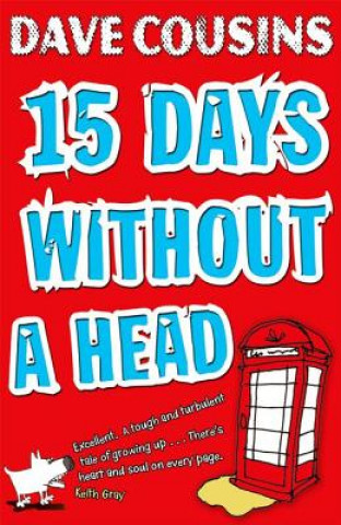 Knjiga Fifteen Days Without a Head Dave Cousins