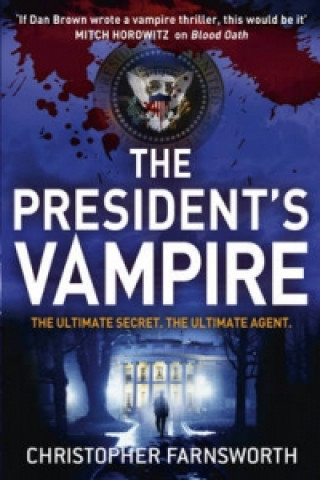 Kniha President's Vampire Christopher Farnsworth