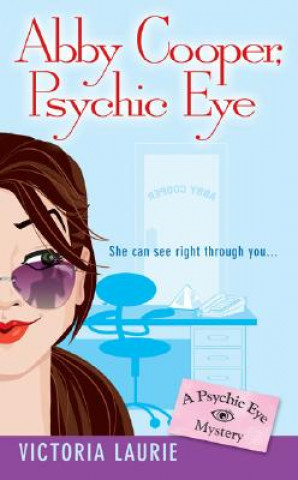 Kniha Abby Cooper, Psychic Eye Laurie Victoria