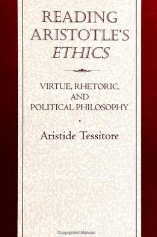 Knjiga Reading Aristotle's Ethics Aristide Tessitore