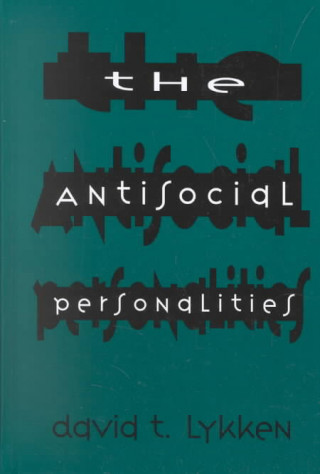 Kniha Antisocial Personalities David Thoreson Lykken