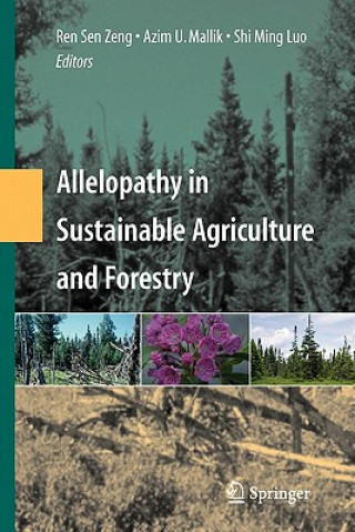 Kniha Allelopathy in Sustainable Agriculture and Forestry Rensen Zeng
