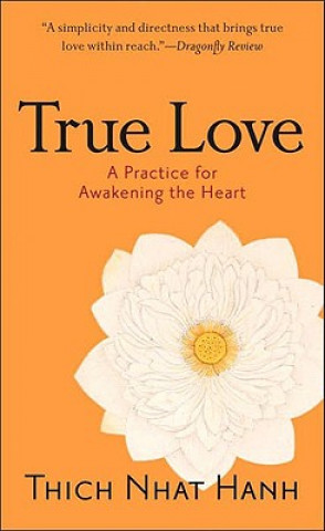 Kniha True Love Thich Nhat Hanh
