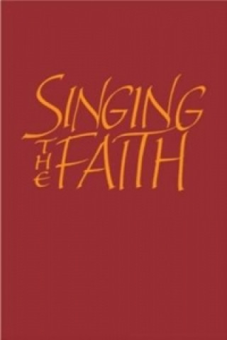 Kniha Singing the Faith The Methodist Church