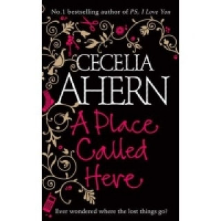 Kniha A Place Called Here Cecelia Ahern