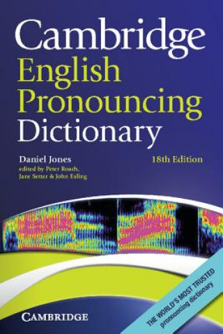 Kniha Cambridge English Pronouncing Dictionary Daniel Jones