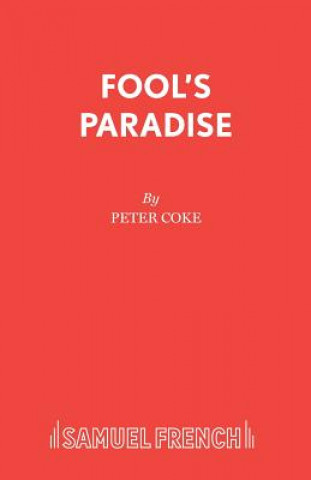 Book Fool's Paradise Peter Coke