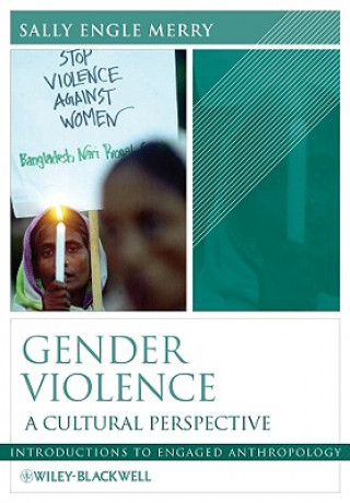 Książka Gender Violence - A Cultural Perspective Sally Engle Merry