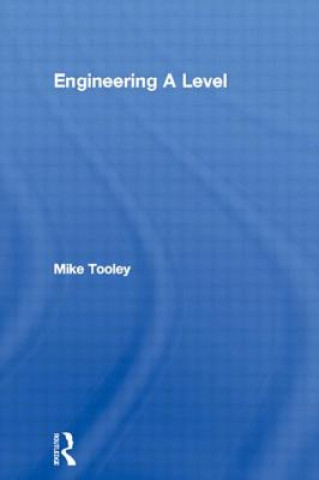 Kniha Engineering A Level Mike Tooley