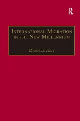 Kniha International Migration in the New Millennium Daniele Joly