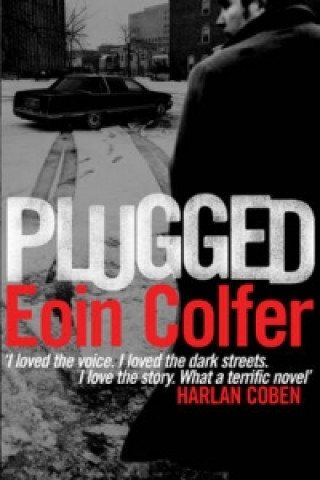 Kniha Plugged Eoin Colfer