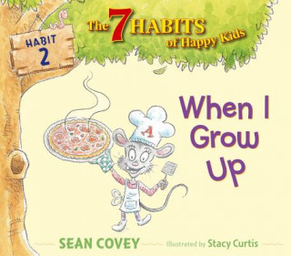 Kniha When I Grow Up Sean Covey