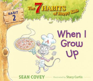 Book When I Grow Up Sean Covey