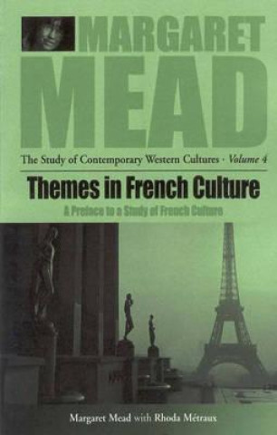 Книга Themes in French Culture Margaret Mead