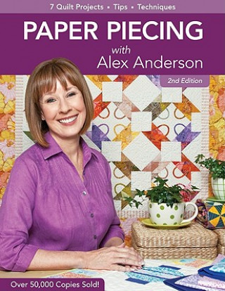 Kniha Paper Piecing With Alex Anderson 2ed Alex Anderson