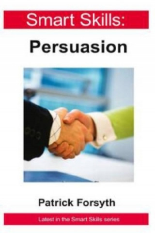 Buch Persuasion - Smart Skills Patrick Forsyth