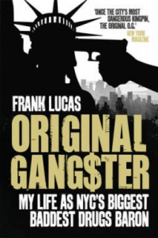 Kniha Original Gangster Frank Lucas