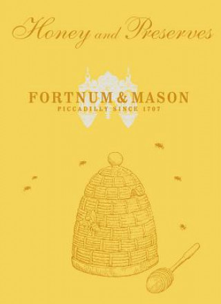 Kniha Fortnum & Mason Honey & Preserves Fortnum & Mason
