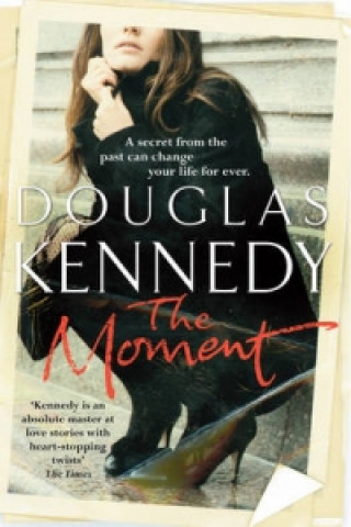 Kniha Moment Douglas Kennedy