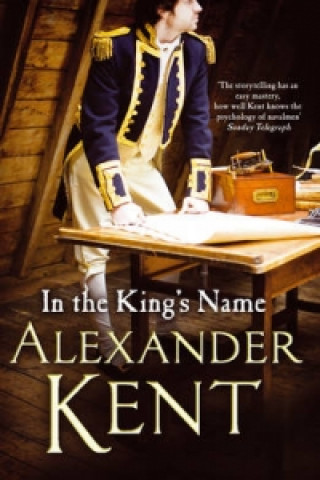 Könyv In the King's Name Alexander Kent