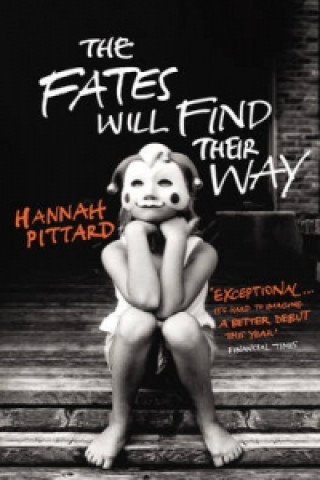 Könyv Fates Will Find Their Way Hannah Pittard