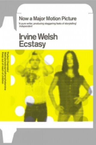 Książka Ecstasy Irvine Welsh