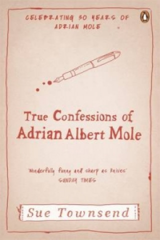 Könyv True Confessions of Adrian Albert Mole Sue Townsend
