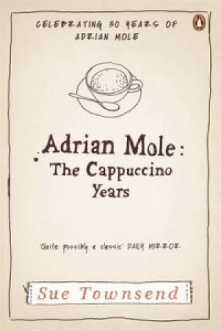 Książka Adrian Mole: The Cappuccino Years Sue Townsend
