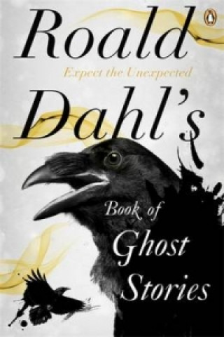Kniha Roald Dahl's Book of Ghost Stories Roald Dahl