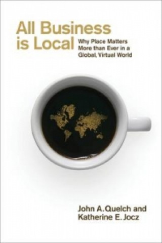 Livre All Business is Local John Quelch