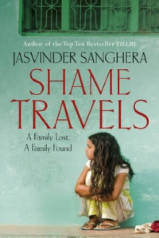 Carte Shame Travels Jasvinder Sanghera