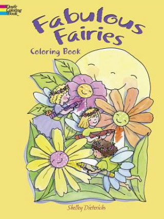 Knjiga Fabulous Fairies Coloring Book Shelley Dieterichs