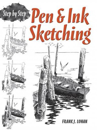 Książka Pen & Ink Sketching Step by Step Frank Lohan