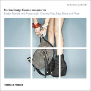 Kniha Fashion Design Course: Accessories Sue Saunders