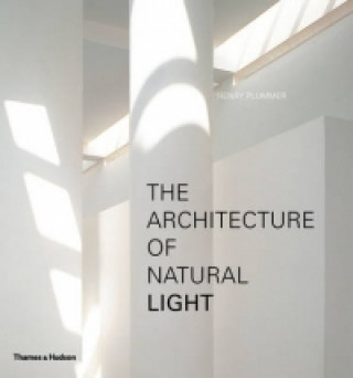 Книга Architecture of Natural Light Henry Plummer