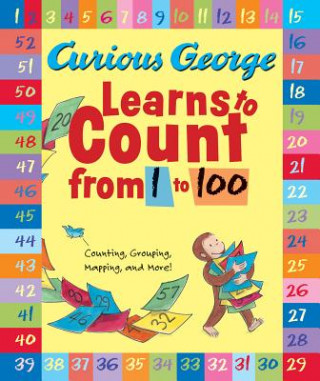 Könyv Curious George Learns to Count from 1 to 100 H. A. Rey