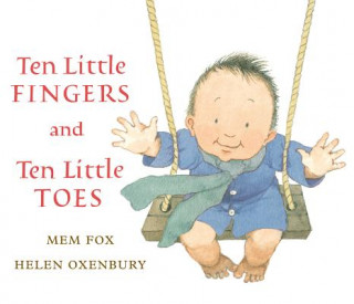 Knjiga Ten Little Fingers and Ten Little Toes Mem Fox