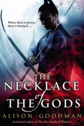 Kniha Necklace of the Gods Alison Goodman