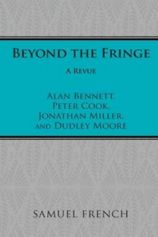 Book Beyond the Fringe Alan Bennett