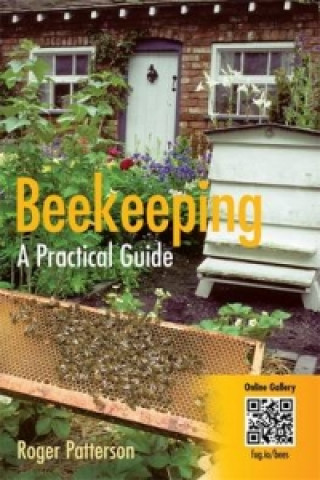 Kniha Beekeeping - A Practical Guide Roger Patterson