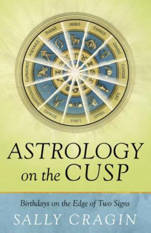 Książka Astrology on the Cusp Sally Cragin