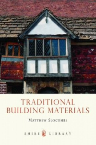 Book Traditional Building Materials Matthew Slocombe