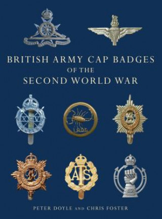 Könyv British Army Cap Badges of the Second World War Peter Doyle