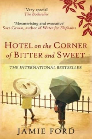 Book Hotel on the Corner of Bitter and Sweet Jamie Ford