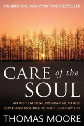 Kniha Care Of The Soul Thomas Moore