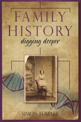 Carte Family History: Digging Deeper Simon Fowler