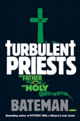 Kniha Turbulent Priests Bateman