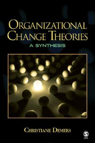 Książka Organizational Change Theories C Demers